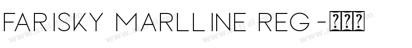 Farisky Marlline Reg字体转换